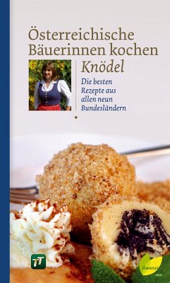 Österreichische Bäuerinnen kochen Knödel (eBook, ePUB)