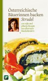 Österreichische Bäuerinnen backen Strudel (eBook, ePUB)