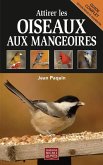 Attirer les oiseaux aux mangeoires (eBook, PDF)