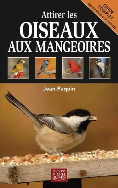 Attirer les oiseaux aux mangeoires (eBook, PDF) Attirer les oiseaux aux mangeoires (eBook, PDF)