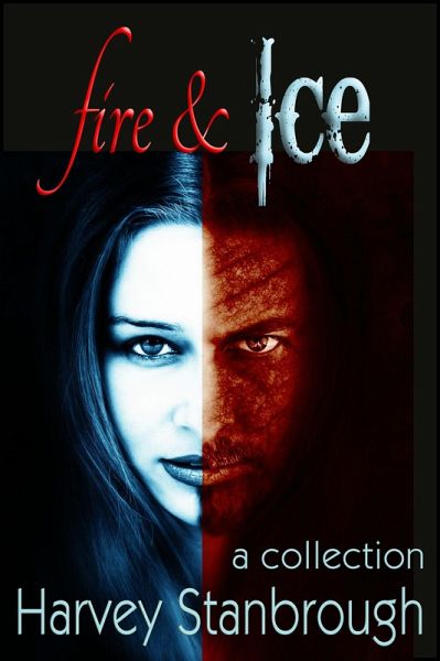 Fire & Ice (Short Story Collections) (eBook, ePUB)