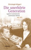Die unerhörte Generation (eBook, PDF)
