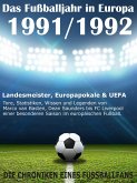Das Fußballjahr in Europa 1991 / 1992 (eBook, ePUB)