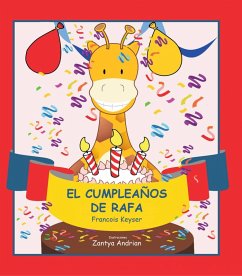 El cumpleanos de Rafa (eBook, ePUB) - Keyser, Francois