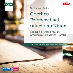 Goethes Briefwechsel mit einem Kinde (MP3-Download) - von Arnim, Bettina