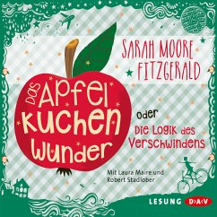 Das Apfelkuchenwunder oder Die Logik des Verschwindens (MP3-Download) - Fitzgerald, Sarah Moore