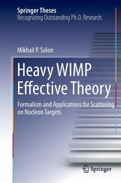 Heavy WIMP Effective Theory - Solon, Mikhail P.