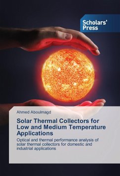 Solar Thermal Collectors for Low and Medium Temperature Applications - Aboulmagd, Ahmed