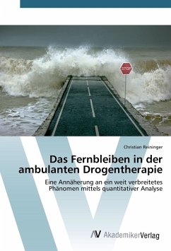Cover Das Fernbleiben in der ambulanten Drogentherapie
