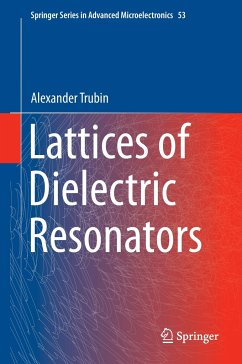 Lattices of Dielectric Resonators - Trubin, Alexander