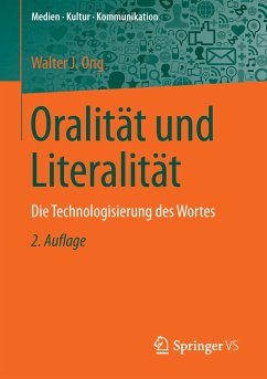 Oralität und Literalität - Ong, Walter J.
