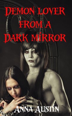 Demon Lover From A Dark Mirror (eBook, ePUB) - Austin, Anna