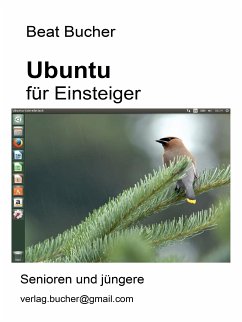 Ubuntu für Einsteiger (eBook, ePUB) - Bucher, Beat