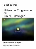 Hilfreiche Programme für Linux-Einsteiger (eBook, ePUB)