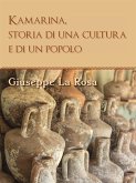 Kamarina, storia di una cultura e di un popolo. (eBook, PDF)