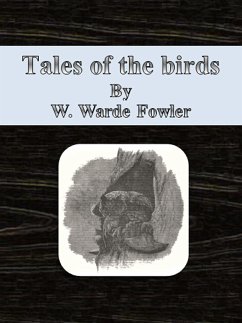 Tales of the birds (eBook, ePUB) - Warde Fowler, W.