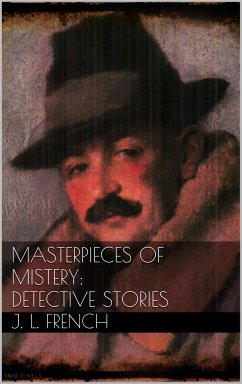 Masterpieces of Mystery: Detective Stories (eBook, ePUB) - Lewis French, Joseph