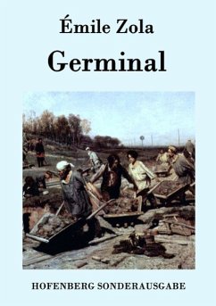 Germinal - Zola, Émile