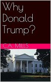 Why We Need Donald Trump For President (eBook, ePUB)