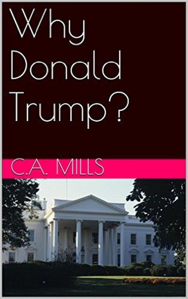 Why We Need Donald Trump For President (eBook, ePUB)