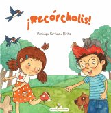 ¡Recórcholis! (eBook, ePUB)