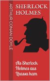 Sherlock Holmes - Als Sherlock Holmes aus Lhassa kam (eBook, ePUB)