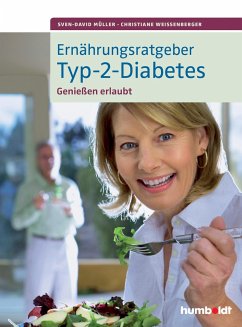 Ernährungsratgeber Typ-2-Diabetes - Müller, Sven-David;Weißenberger, Christiane