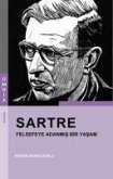 Sartre - Felsefeye Adanmis Bir Yasam