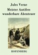 Meister Antifers wunderbare Abenteuer - Bild 1