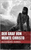 Der Graf von Monte Christo (eBook, ePUB)