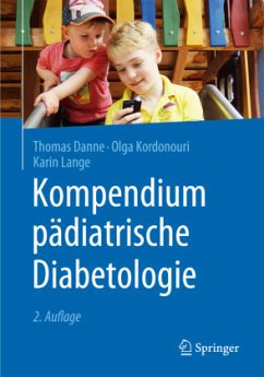 Kompendium pädiatrische Diabetologie - Danne, Thomas;Kordonouri, Olga;Lange, Karin