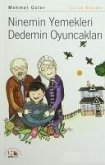 Ninemin Yemekleri Dedemin Oyuncaklari