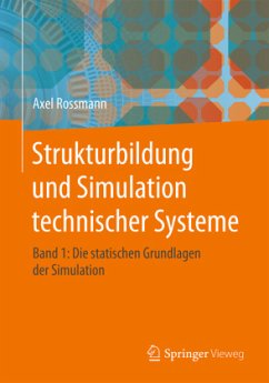 Strukturbildung und Simulation technischer Systeme - Rossmann, Axel