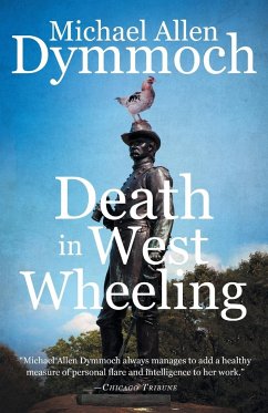 Death in West Wheeling - Dymmoch, Michael Allen