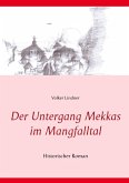 Der Untergang Mekkas im Mangfalltal (eBook, ePUB)