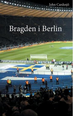 Bragden i Berlin (eBook, ePUB) - Cardesjö, John