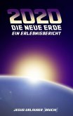 2020 - Die Neue Erde (eBook, ePUB)