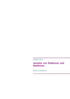 Jenseits von Realismus und Idealismus (eBook, ePUB) - Viertel, Wolfgang