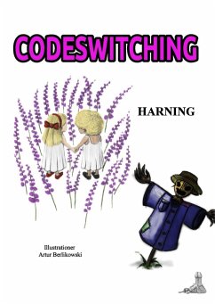 Codeswitching (eBook, ePUB) - Harning, Boel