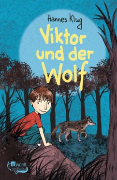Viktor und der Wolf - Klug, Hannes