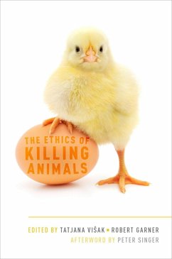 The Ethics of Killing Animals (eBook, ePUB)