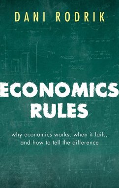 Economics Rules (eBook, ePUB) - Rodrik, Dani