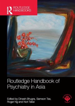 Routledge Handbook of Psychiatry in Asia (eBook, PDF)