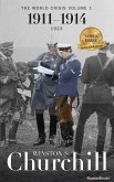 The World Crisis: 1911-1914 (eBook, ePUB)