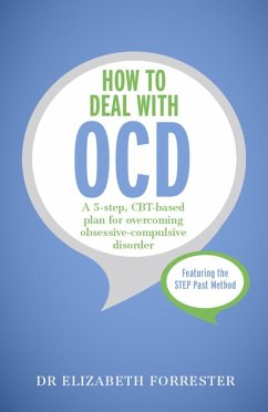 How to Deal with OCD (eBook, ePUB) - Forrester, Elizabeth