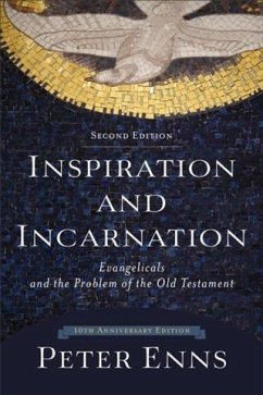 Inspiration and Incarnation (eBook, ePUB) - Enns, Peter
