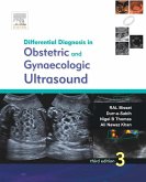 Differential Diagnosis in Obstetrics and Gynecologic Ultrasound - E-Book (eBook, ePUB)