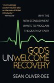 God's Unwelcome Recovery (eBook, ePUB)