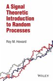 A Signal Theoretic Introduction to Random Processes (eBook, ePUB)