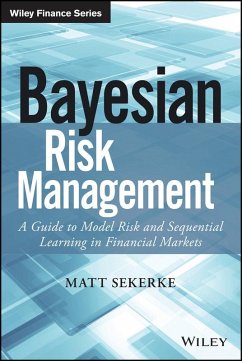 Bayesian Risk Management (eBook, ePUB) - Sekerke, Matt